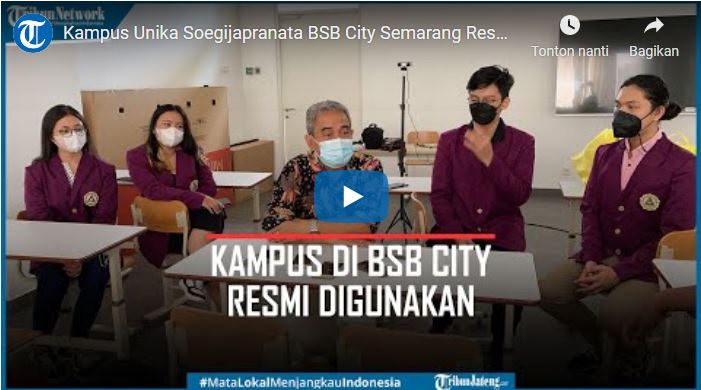 Video Kampus Unika Soegijapranata BSB City Semarang Resmi Digunakan – UNIKA